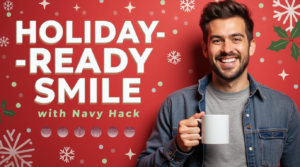 Get a Holiday-Ready Smile with the Navy Tooth Hack